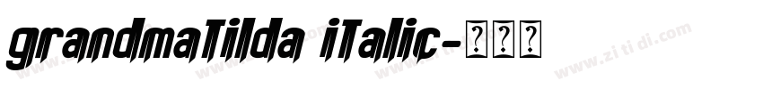 grandmatilda italic字体转换